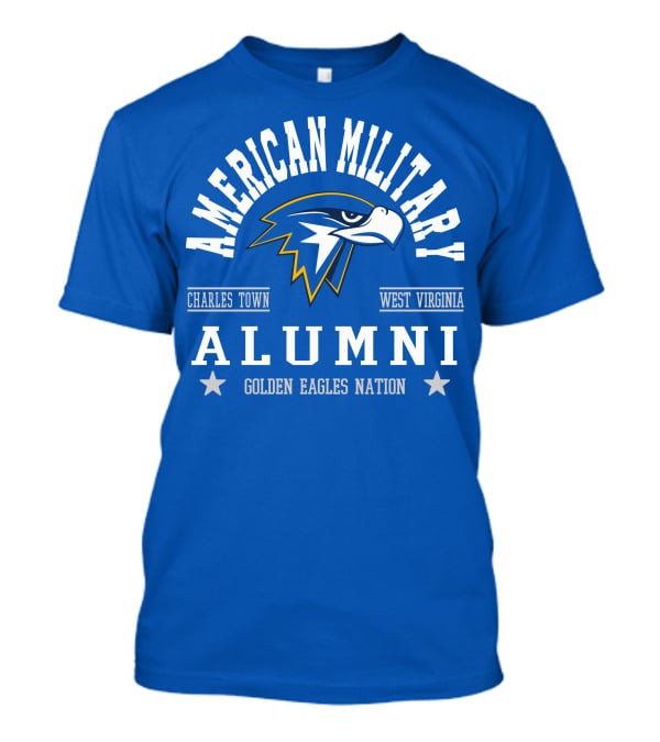 American Military Alumni Golden Eagles Nation Charles Town West Virginia T-Shirt