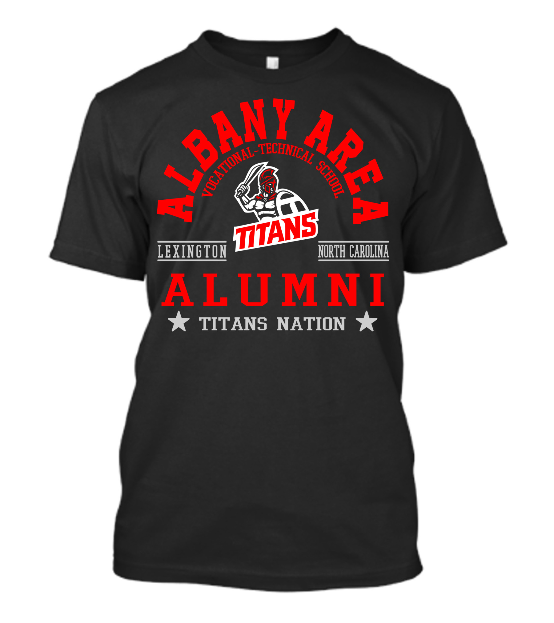 Albany Area Vocational-Technical School Titans Alumni Lexington North Carolina Titans Nation T-Shirt