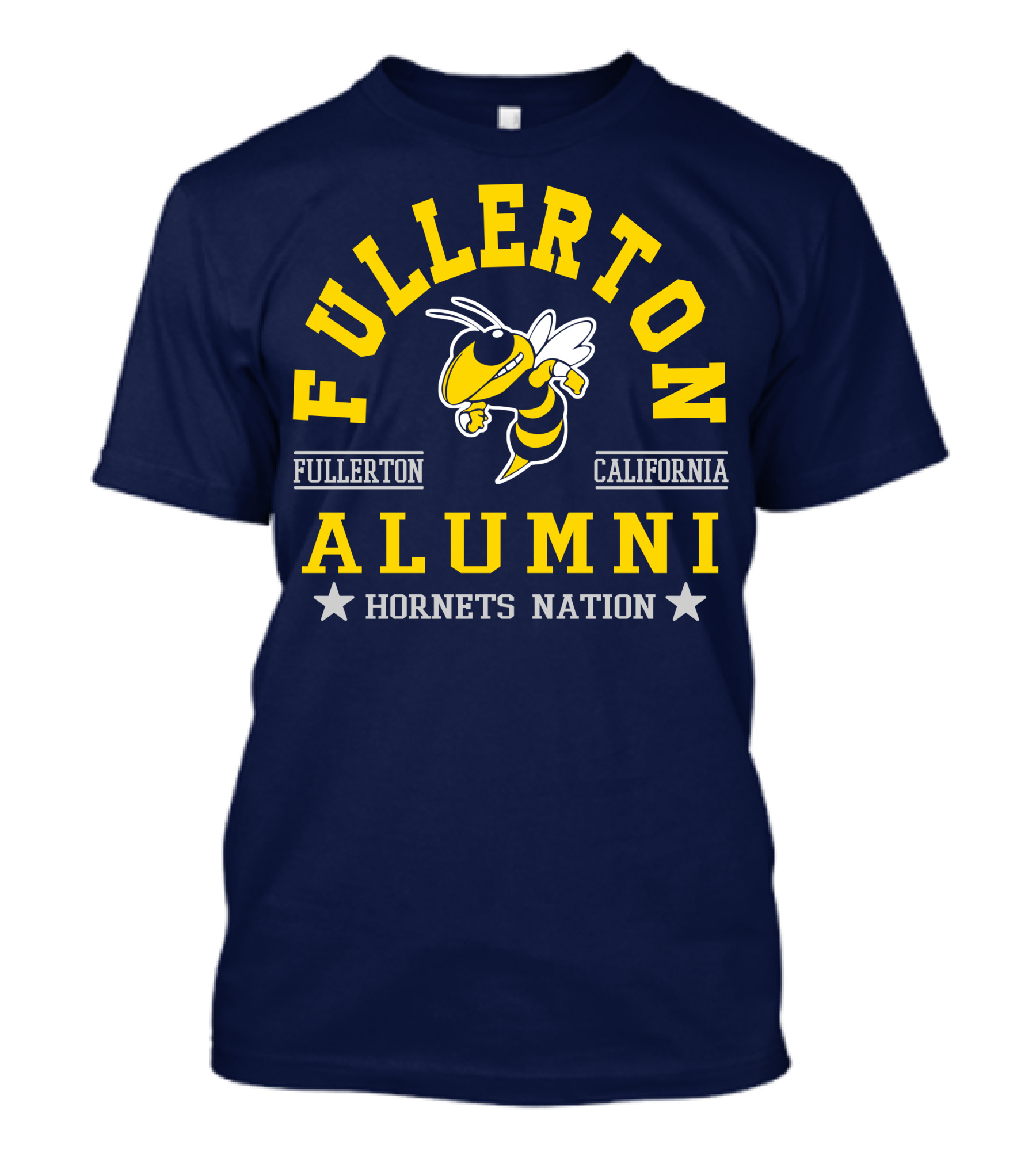 Fullerton College Alumni California Hornets Nation T-Shirt