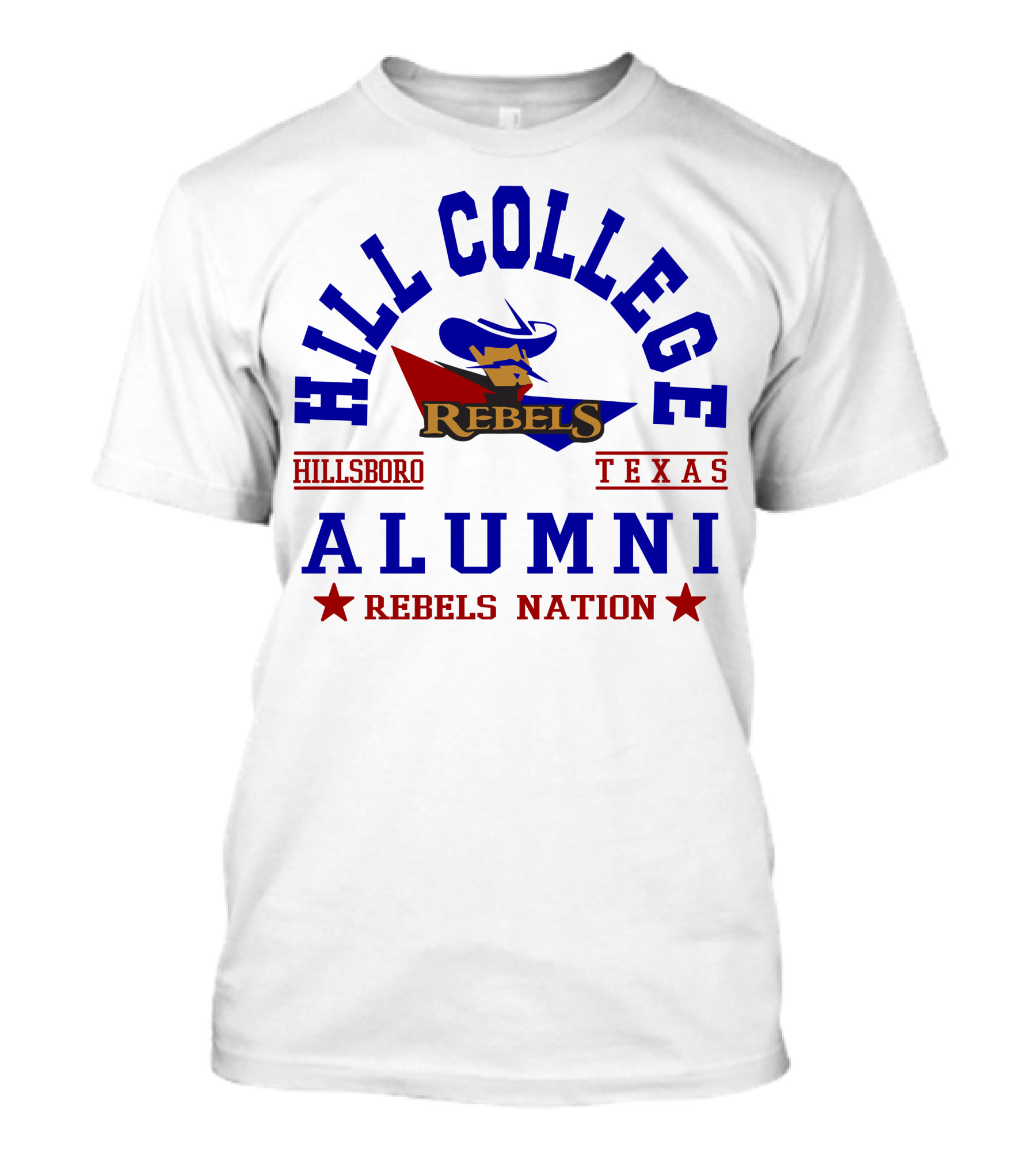 Hill College Alumni Rebels Nation Hillsboro Texas T-Shirt