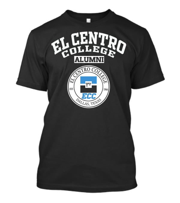 El Centro College Alumni ECC Dallas Texas Est 1966 T-Shirt