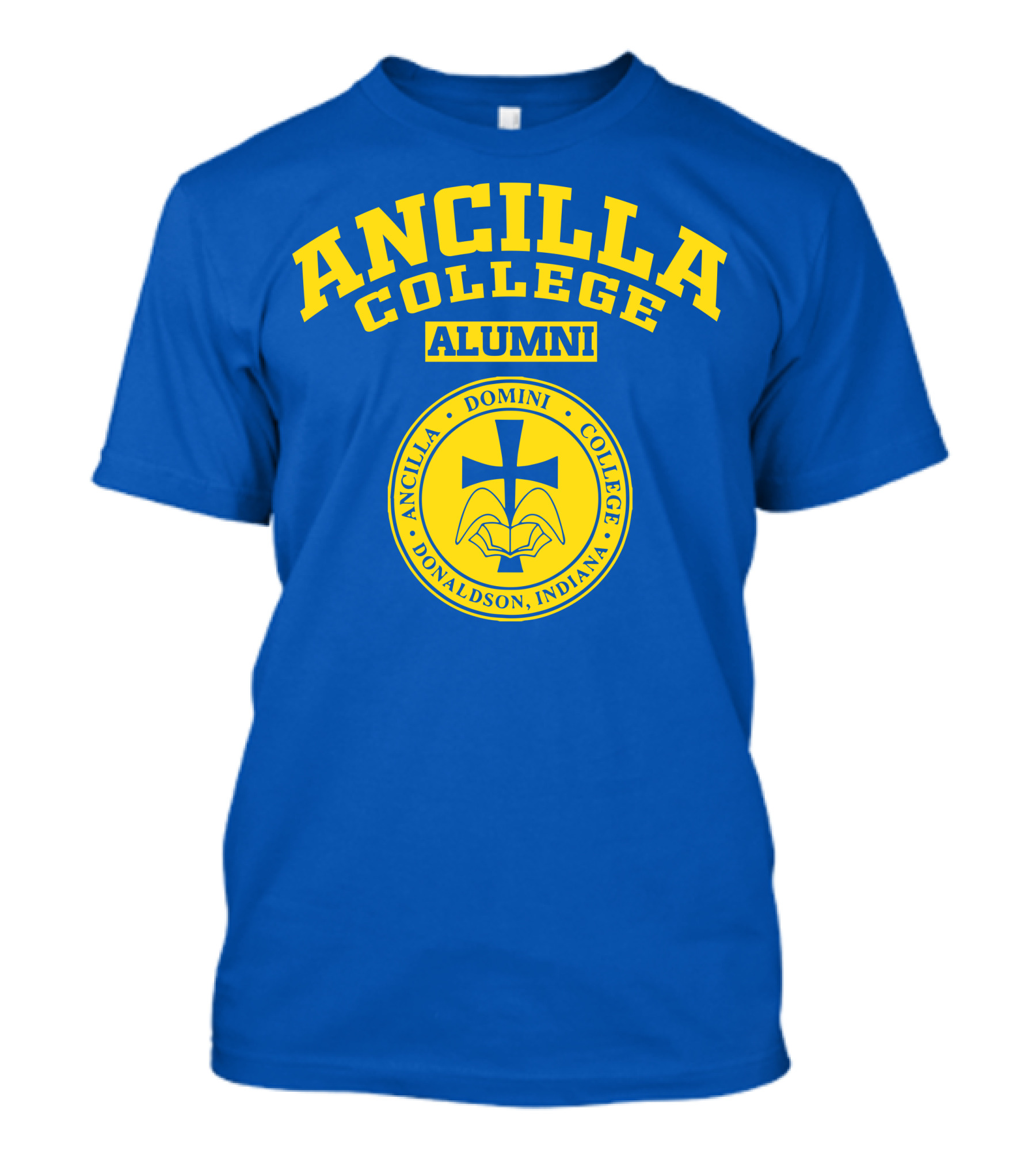 Ancilla College Alumni Ancilla Domini College Donaldson Indiana T-Shirt