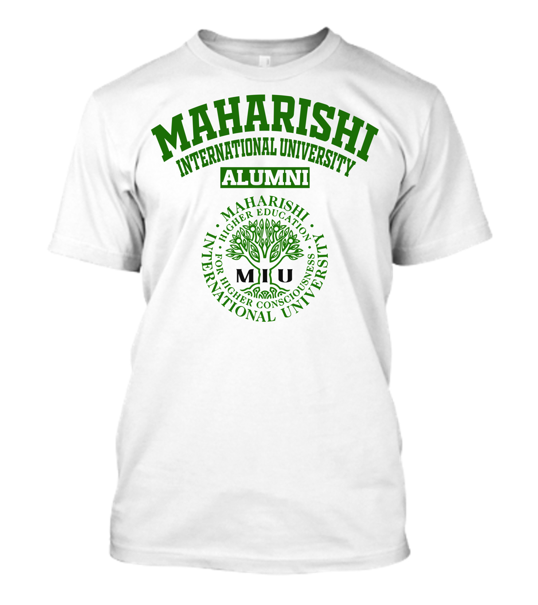 Maharishi International University Alumni For Higher Consciousness Higher Education MIU T-Shirt