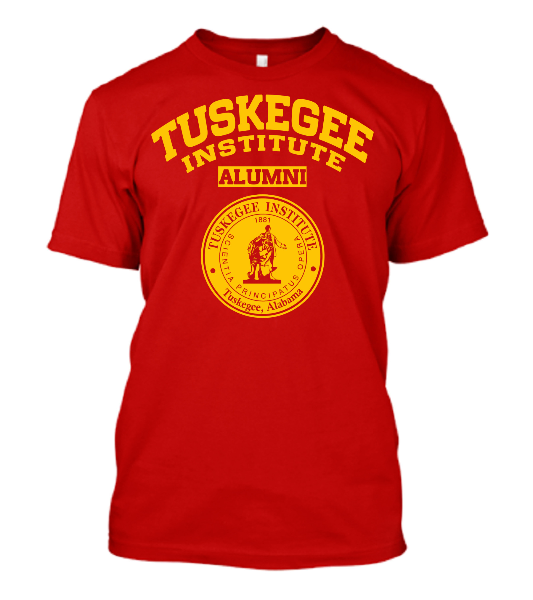 TUSKEGEE INSTITUTE ALUMNI TUSKEGEE ALABAMA SCIENTA PRINCIPATUS OPERA 1881 T-Shirt