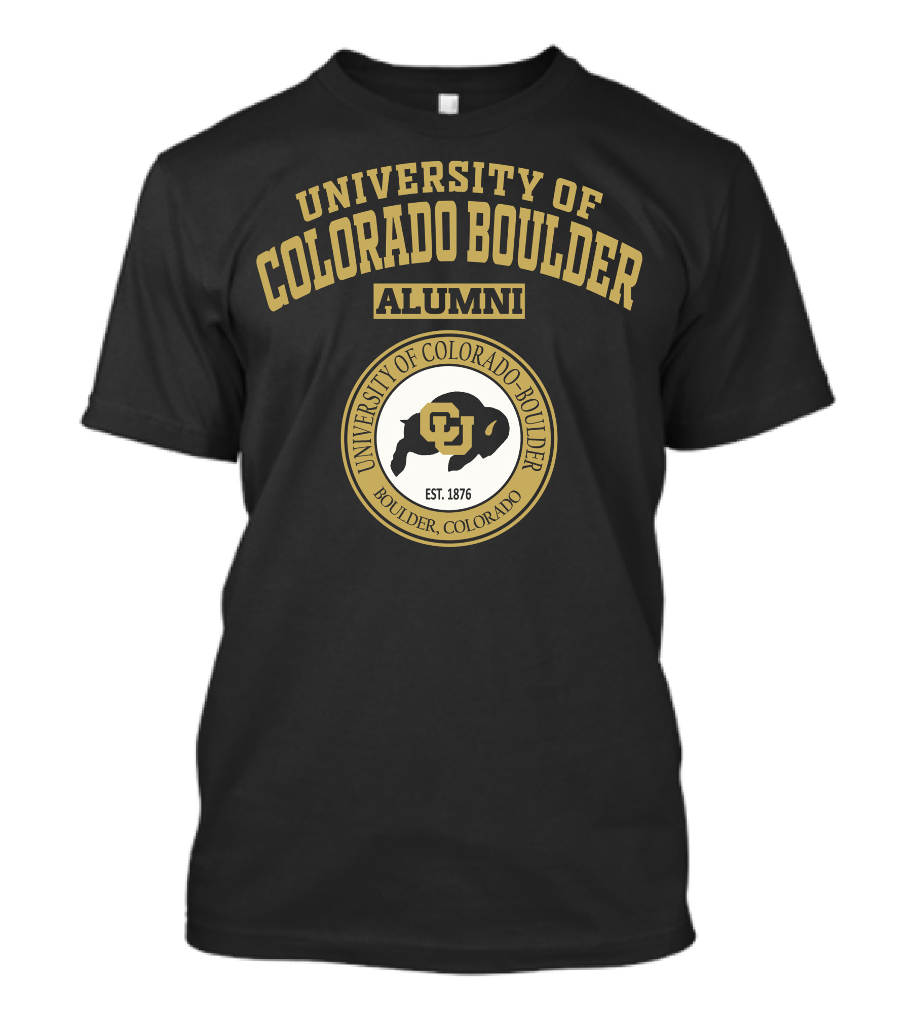 UNIVERSITY OF COLORADO BOULDER ALUMNI UNIVERSITY OF COLORADO-BOULDER BOULDER, COLORADO EST. 1876 T-Shirt