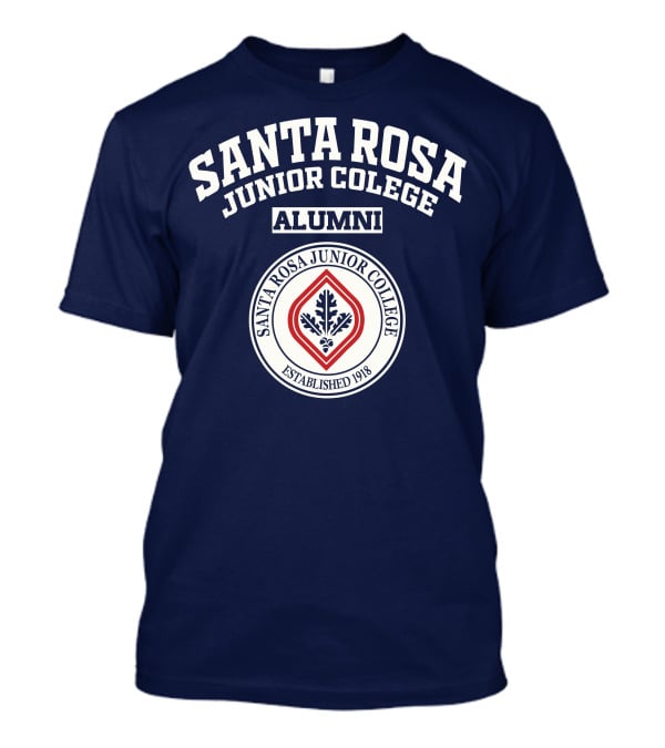Santa Rosa Jc Color Santa Rosa Junior College Alumni Established 1918 T-Shirt
