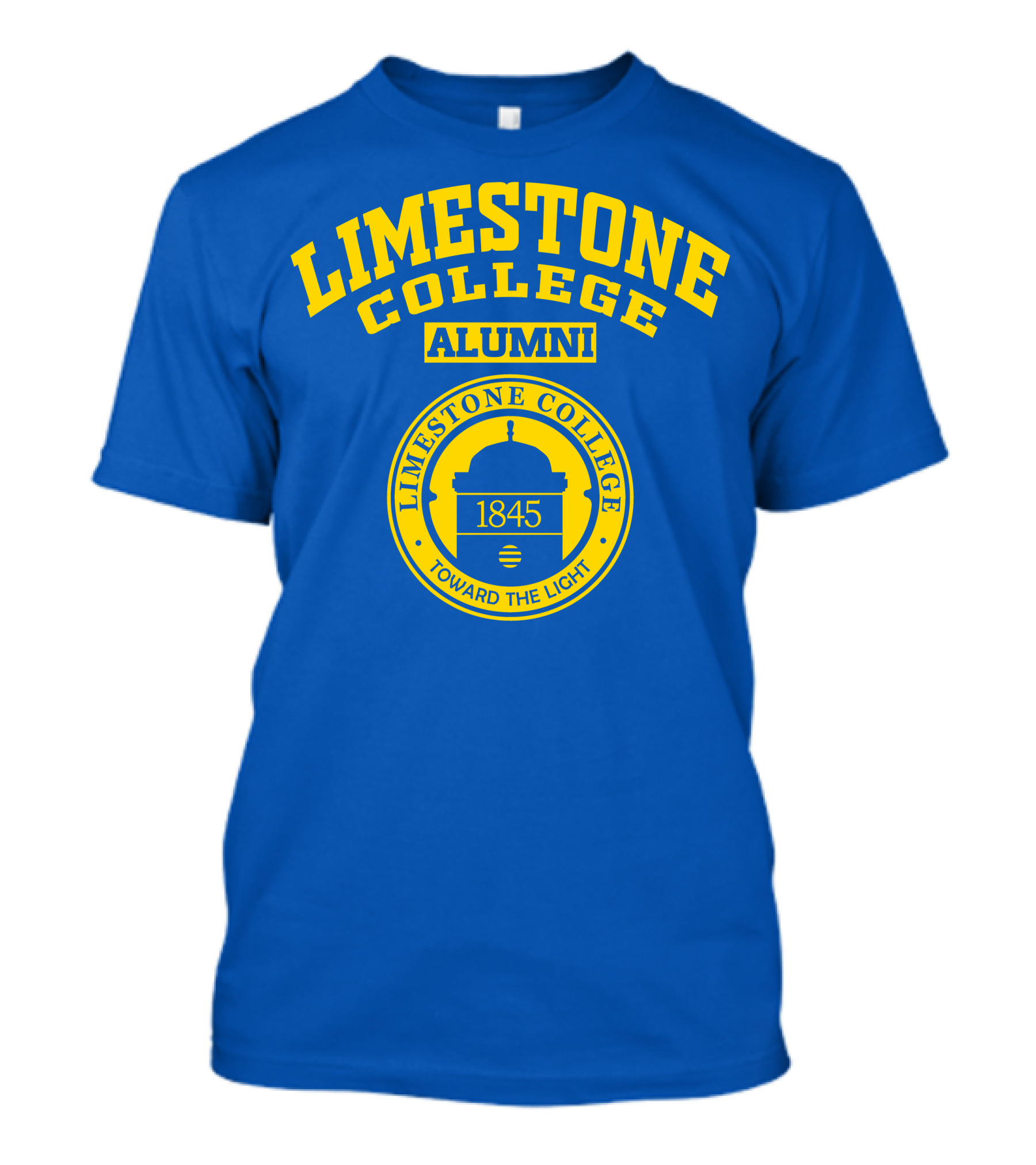 Limestone College Alumni 1845 Toward The Light T-Shirt