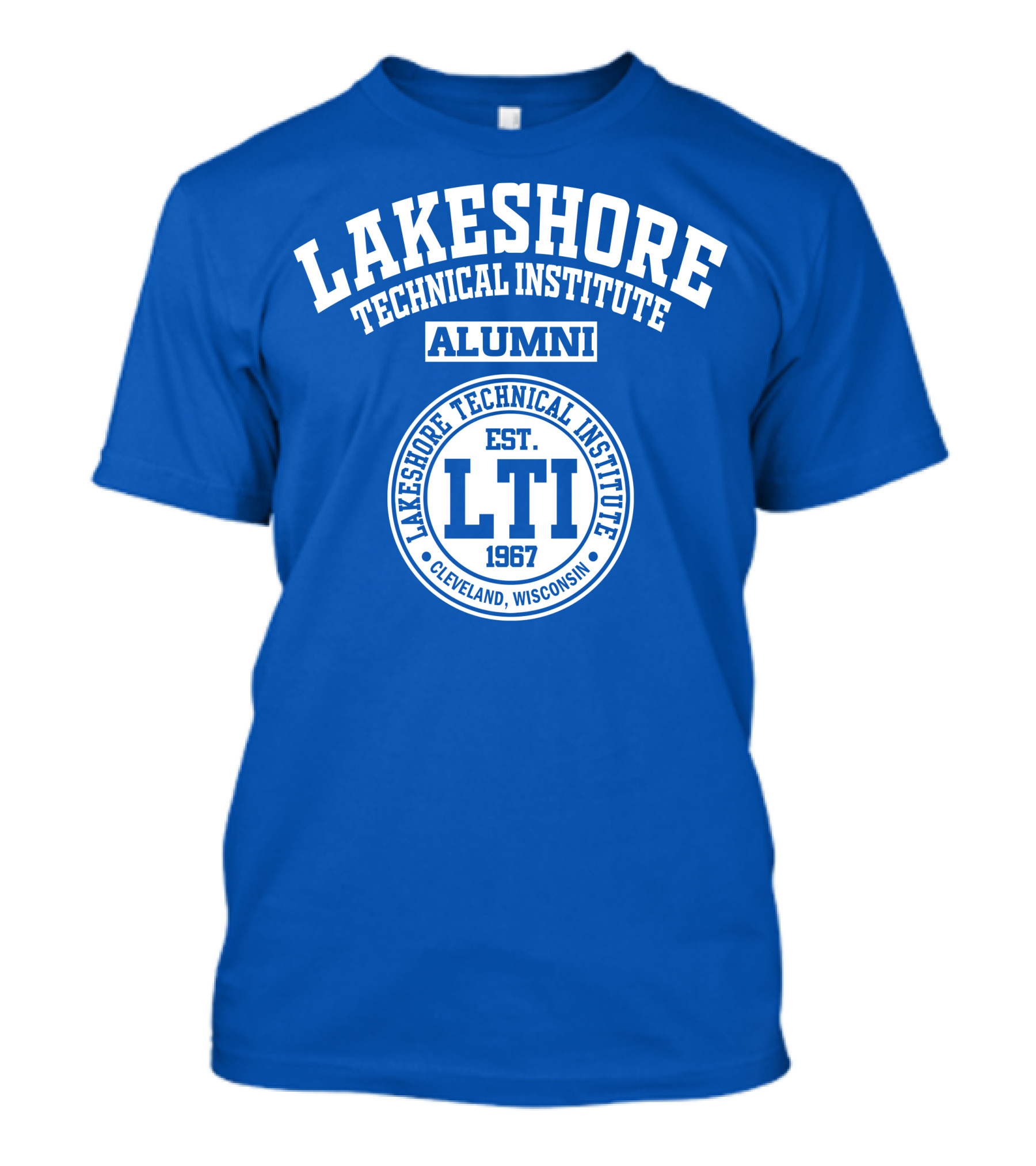 Lakeshore Technical Institute Alumni EST. 1967 LTI Cleveland Wisconsin T-Shirt