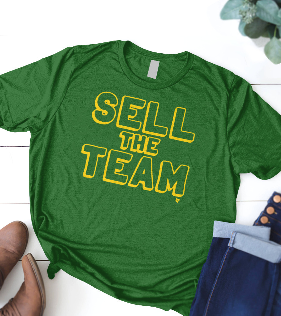 Sell The Team Oakland Statement T-Shirt