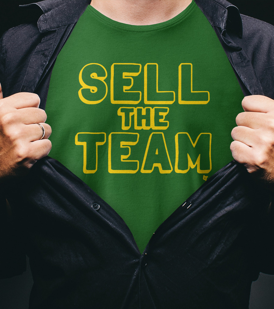 Sell The Team Oakland Statement T-Shirt