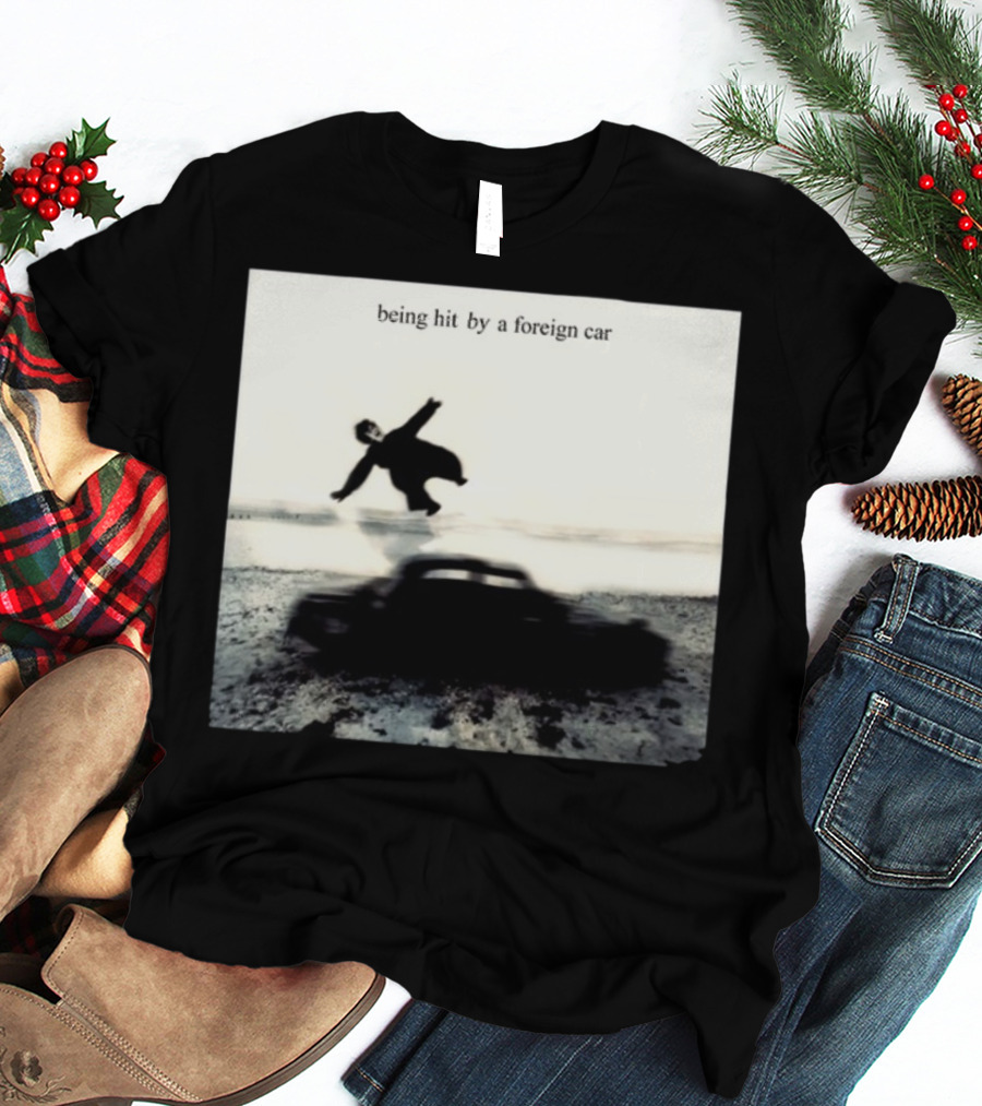Darlingswiftie Being Hit By A Foreign Car T-Shirt
