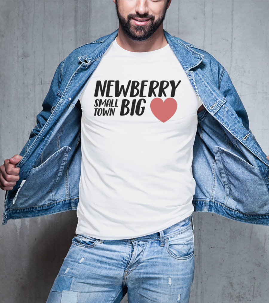 Newberry Small Town Big Heart T-Shirt
