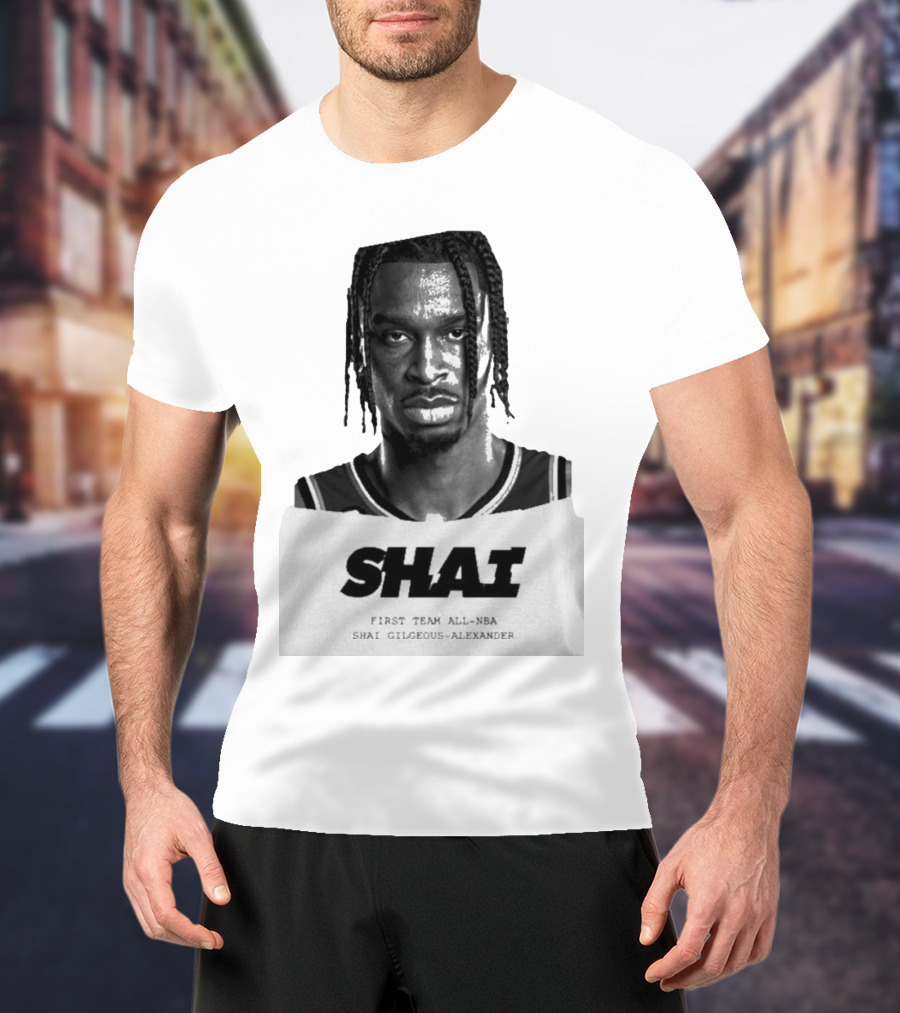 Sportscenter Shai First Team All-NBA Shai Gilgeous-Alexander T-Shirt