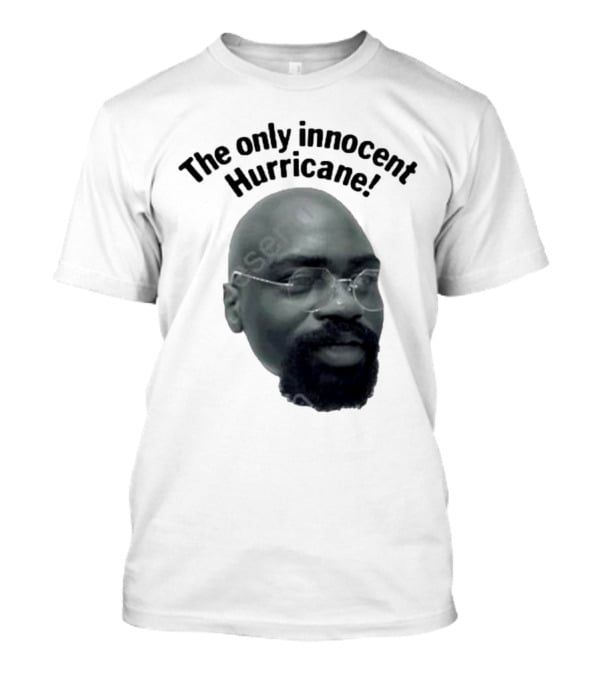 The Only Innocent Hurricane T-Shirt