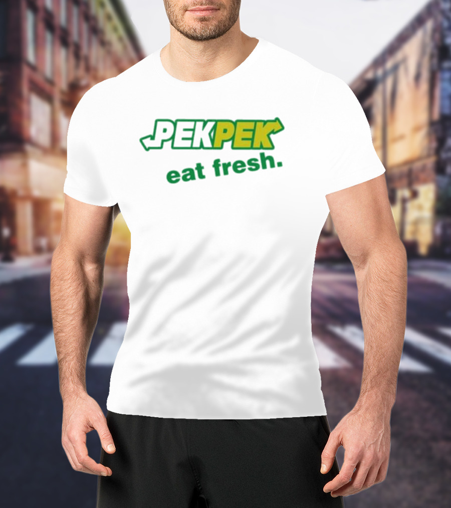 PEK PEK Eat Fresh Subway T-Shirt