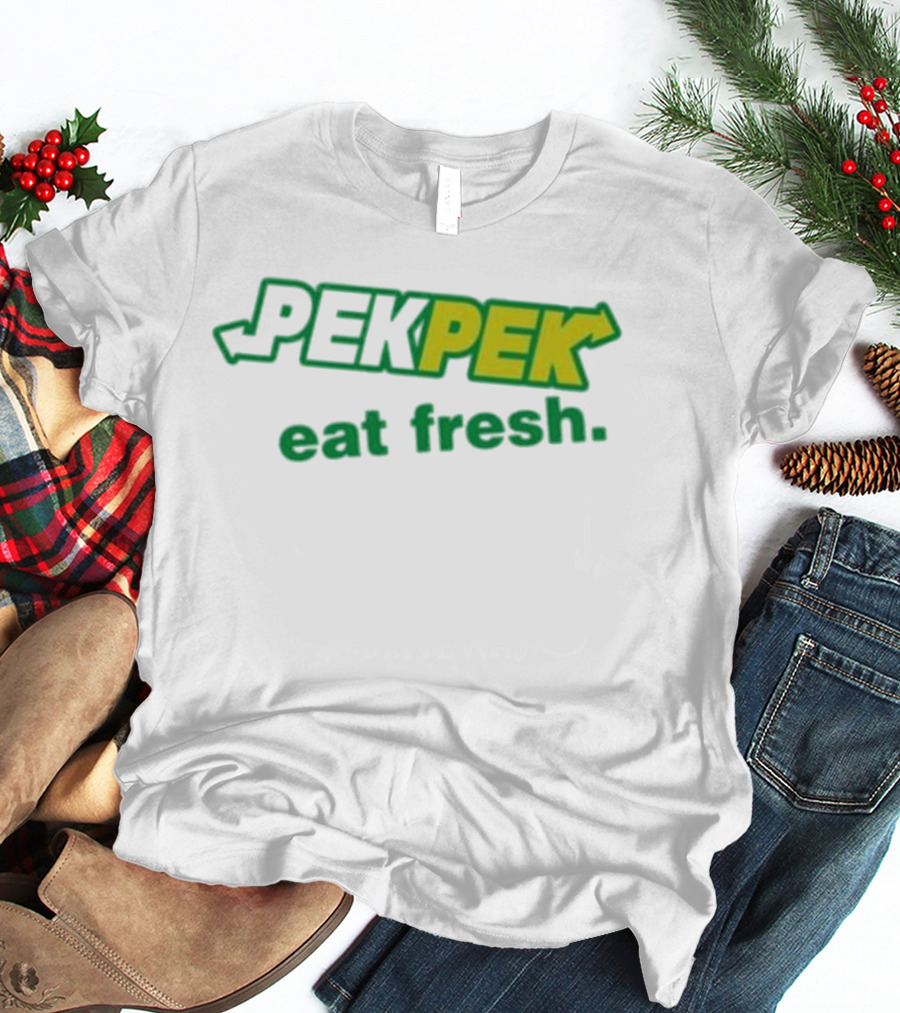 PEK PEK Eat Fresh Subway T-Shirt