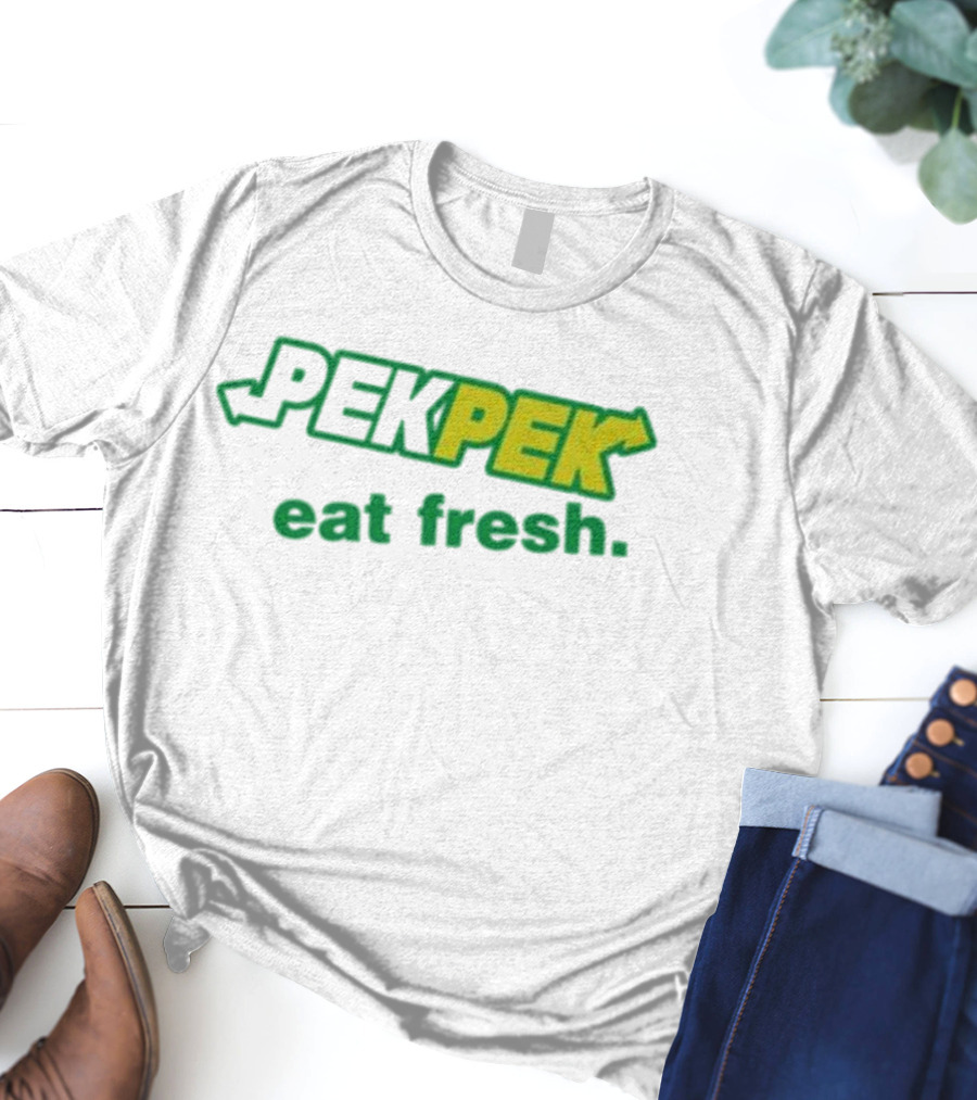 PEK PEK Eat Fresh Subway T-Shirt