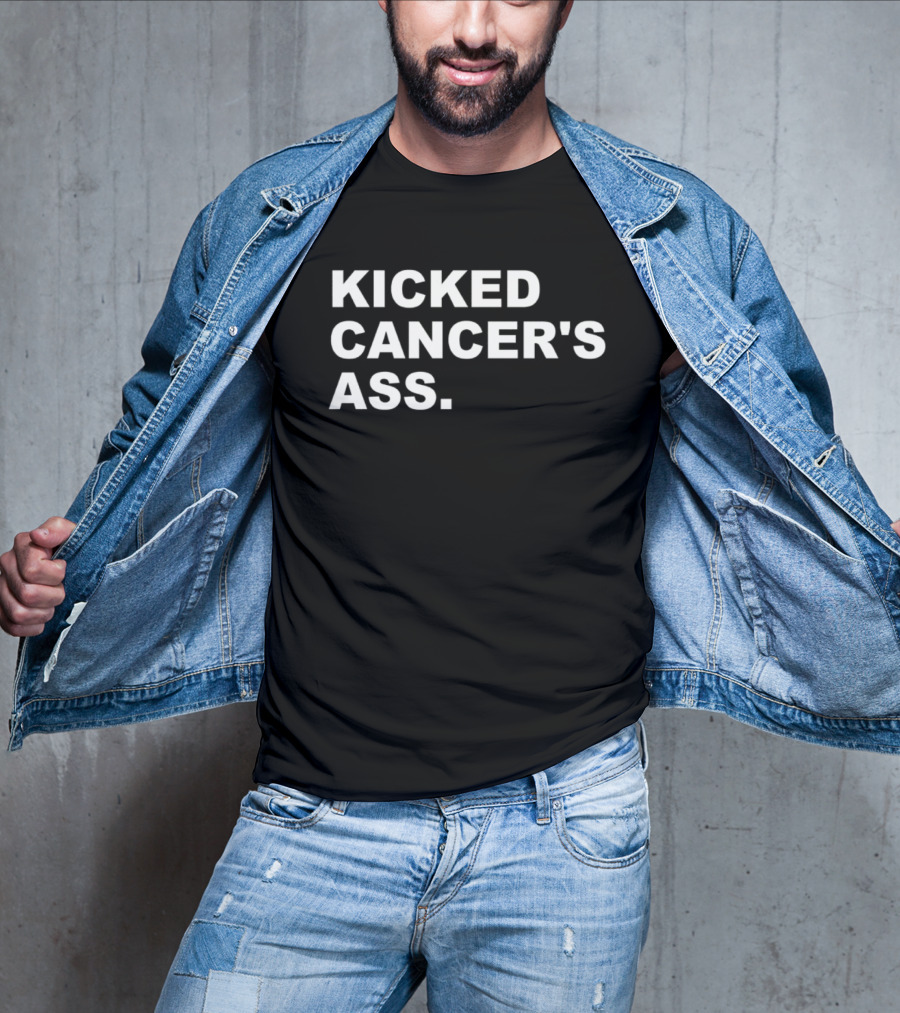 Kicked Cancer's Ass T-Shirt