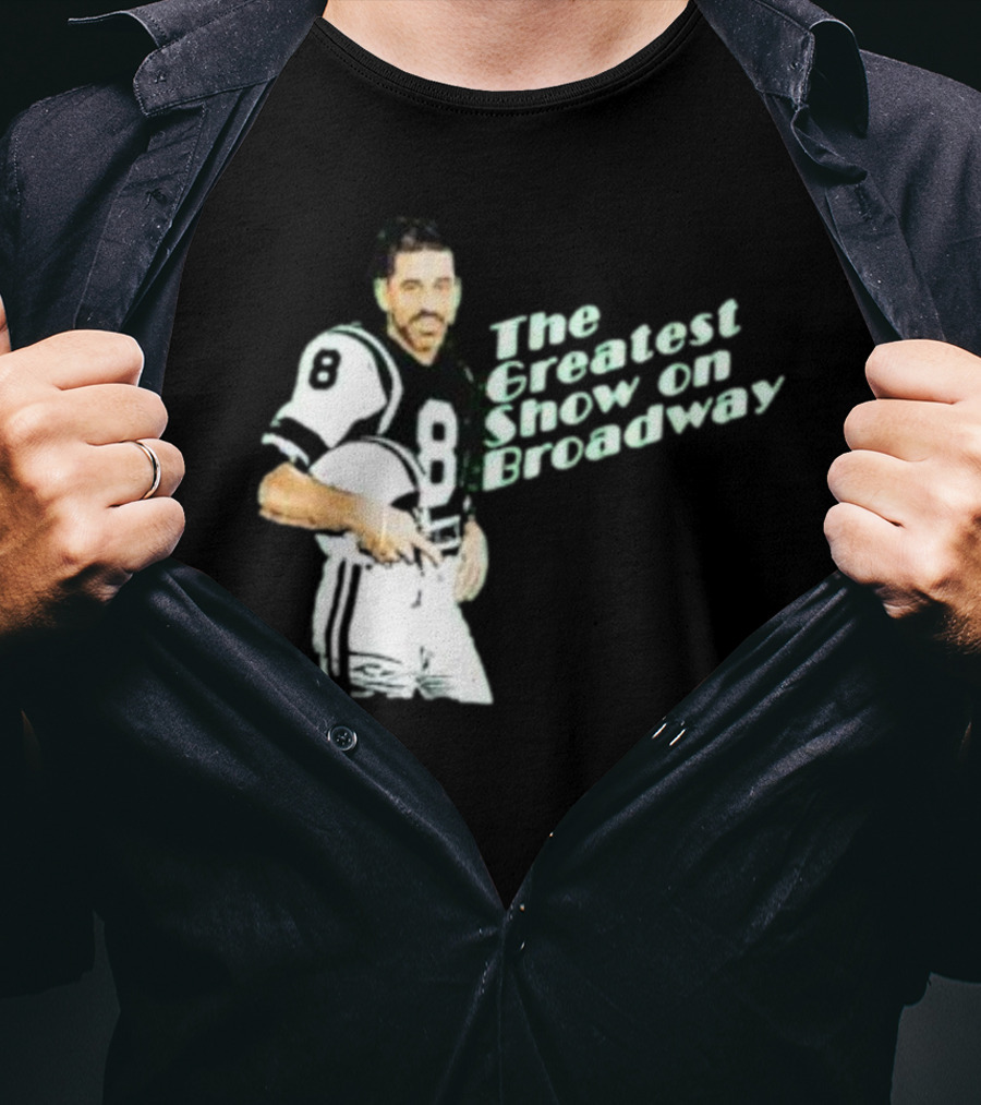 The Greatest Show On Broadway Football Icon With Number 8 Jersey T-Shirt
