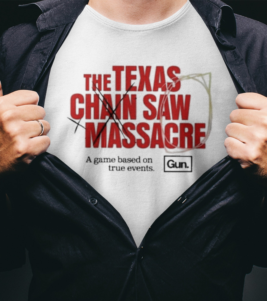 The Texas Chain Saw Massacre A Game Based On True Events Gun T-Shirt