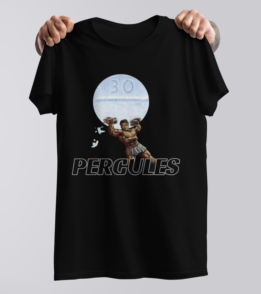 PERCULES 30 Pills Herculean Strength T-Shirt