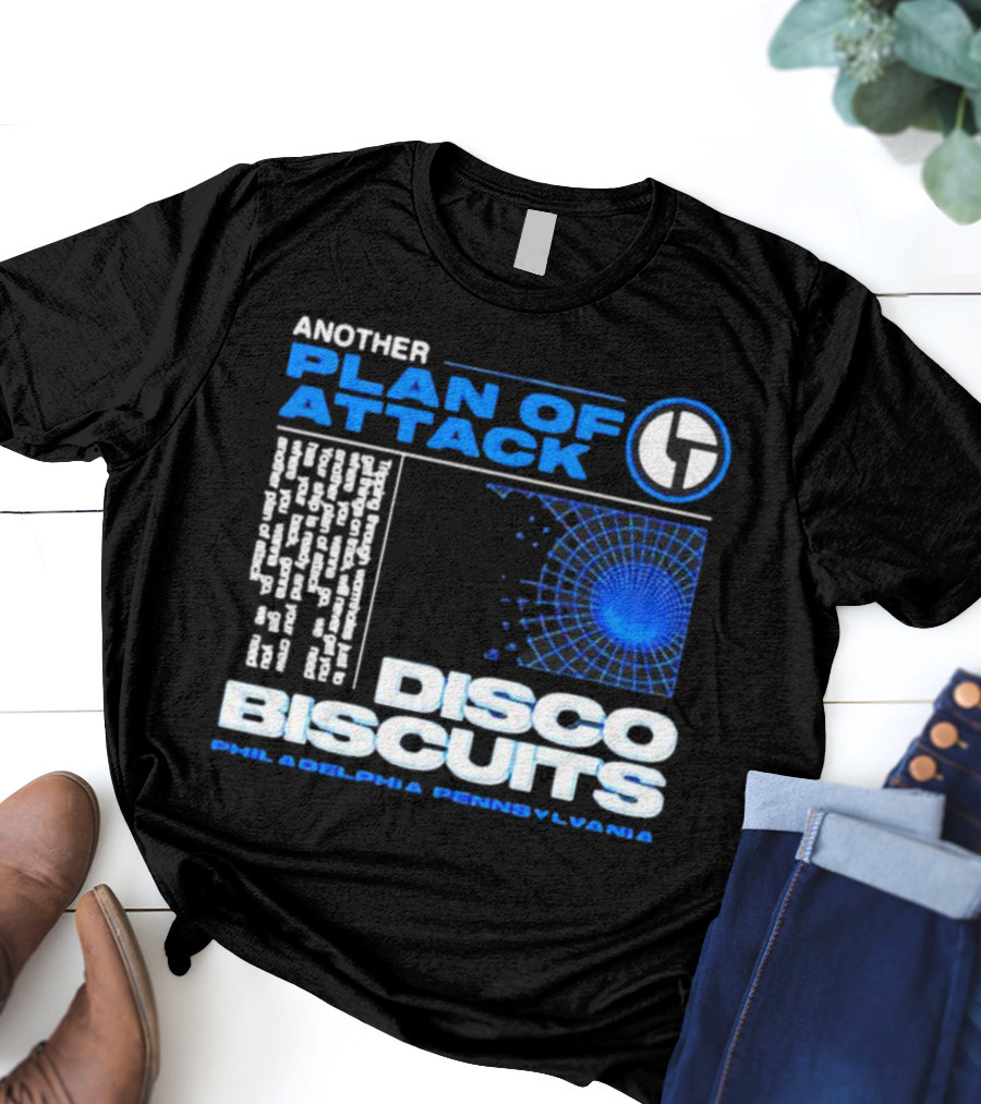 Another Plan Of Attack Disco Biscuits Philadelphia Pennsylvania T-Shirt