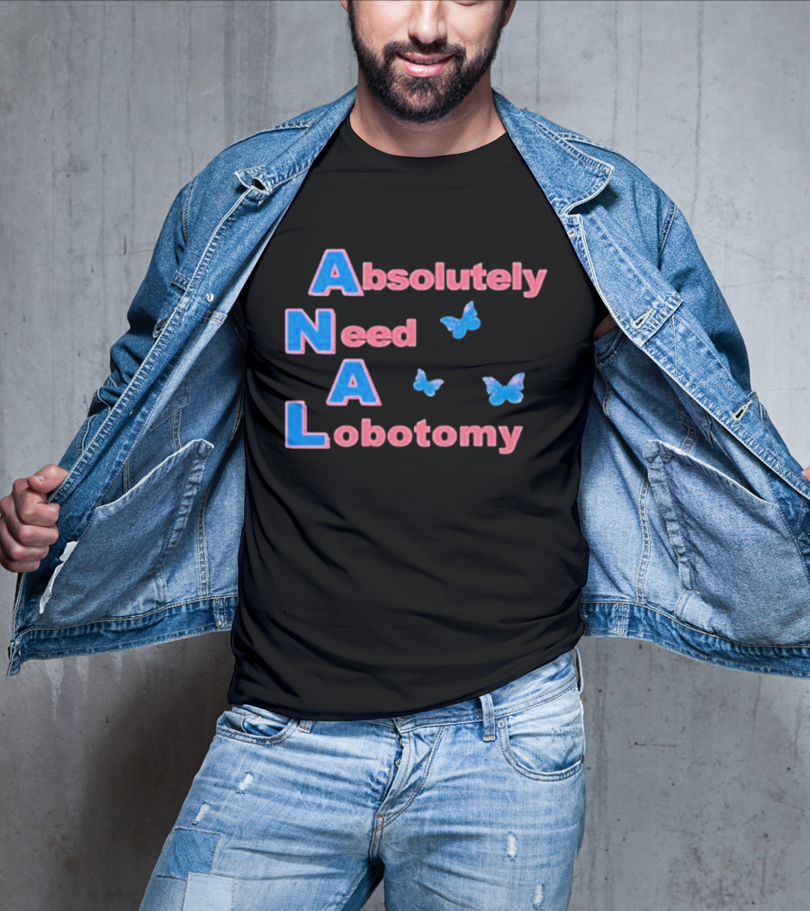 Absolutely Need A Lobotomy Y2k Butterfly T-Shirt