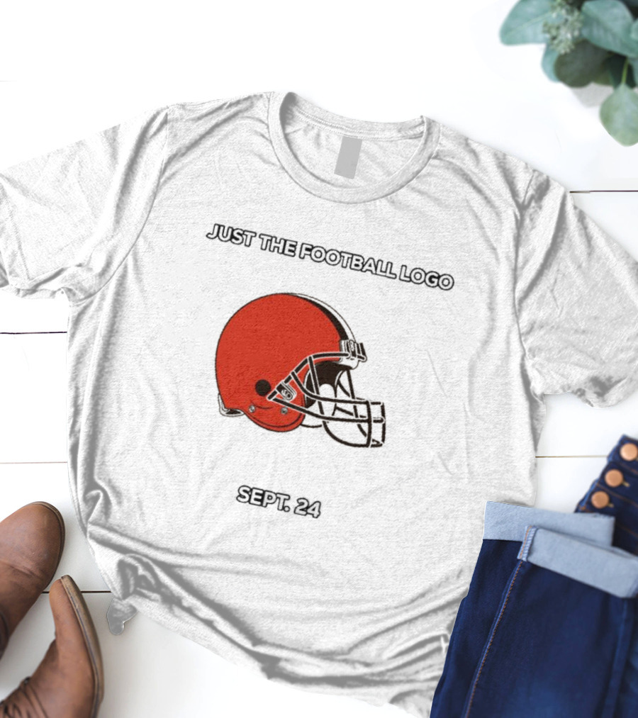 Cleveland Browns Just The Football Sept 24 T-Shirt