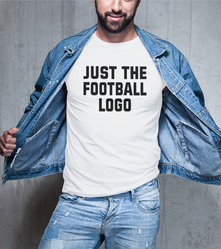 Just The Football T-Shirt