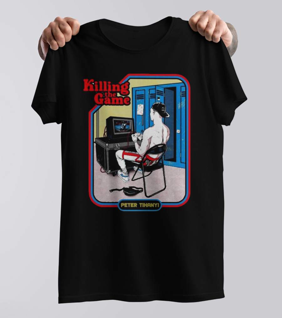 Killing The Game Peter Tihanyi Locker Room Gamer Scene T-Shirt