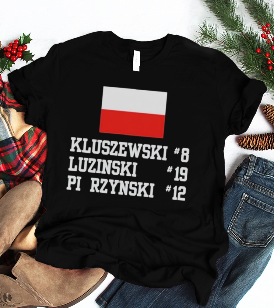 Kluszewski 8 Luzinski 19 Pierzynski 12 Polish Flag T-Shirt