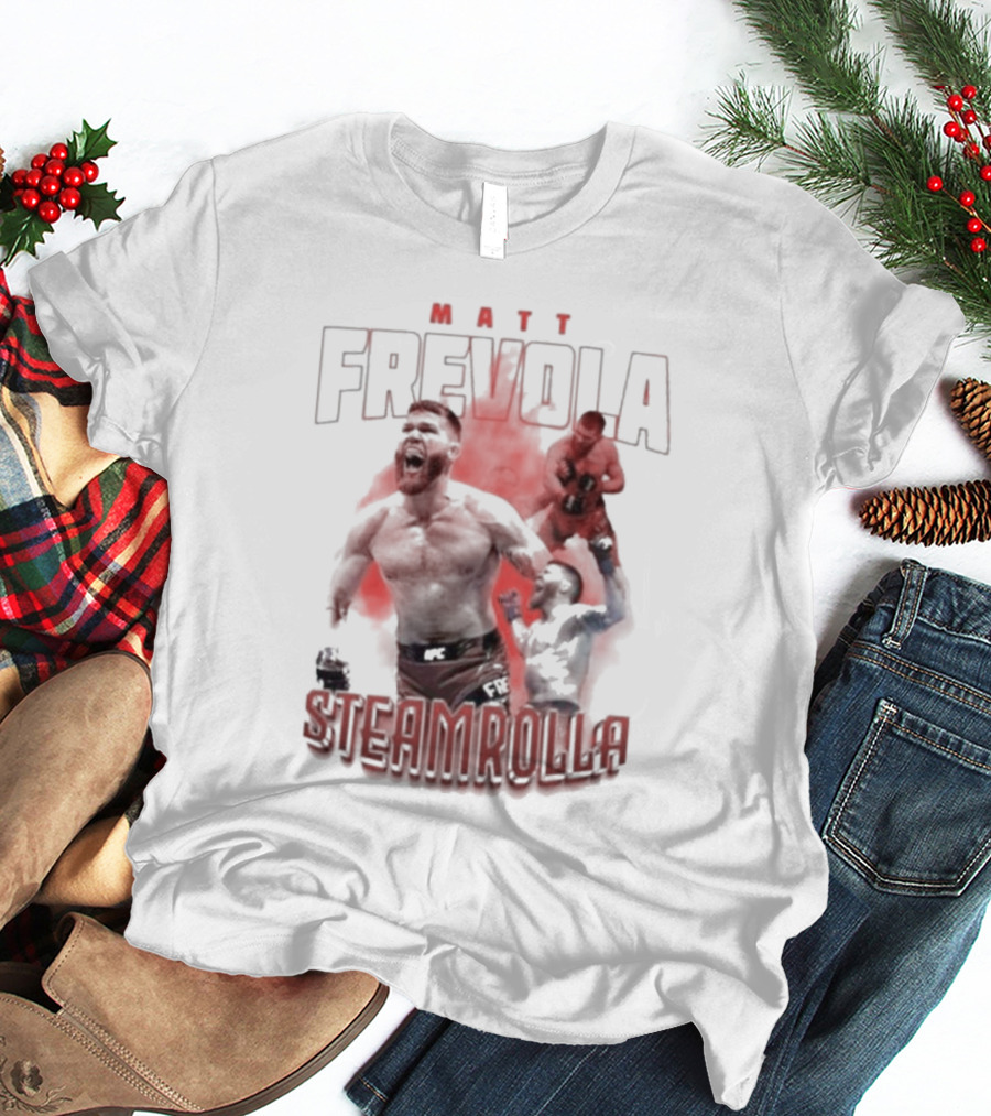 MATT FREVOLA STEAMROLLA Fiery MMA Fighter Action Scene T-Shirt