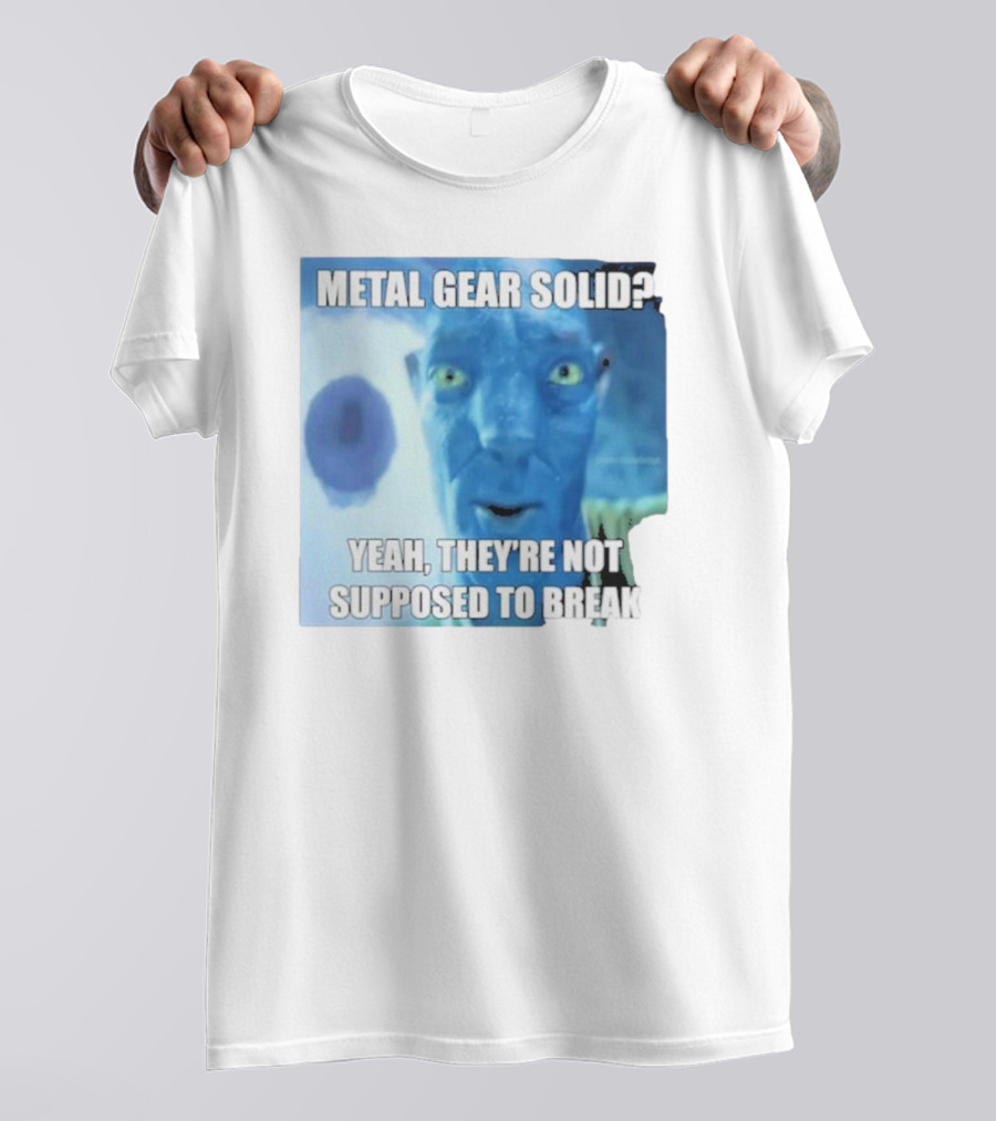 Metal Gear Solid? Yeah, They’re Not Supposed To Break T-Shirt