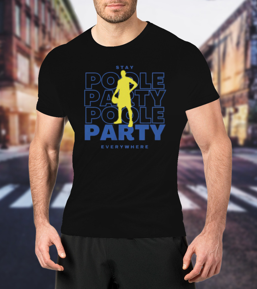 Stay Poole Party Everywhere Yellow Silhouette Navy Background Jordan Poole T-Shirt