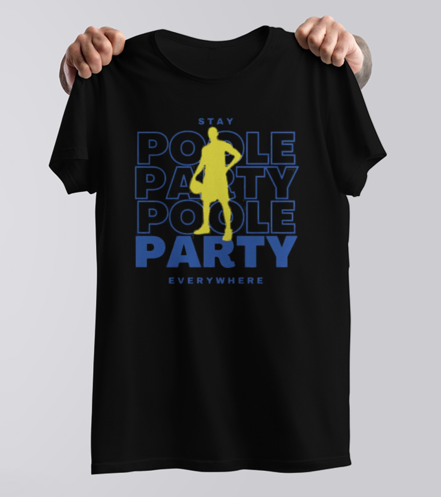Stay Poole Party Everywhere Yellow Silhouette Navy Background Jordan Poole T-Shirt