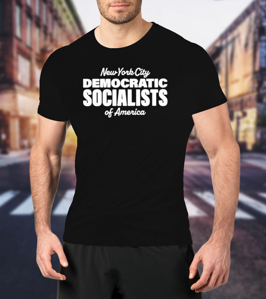 New York City Democratic Socialists Of America T-Shirt