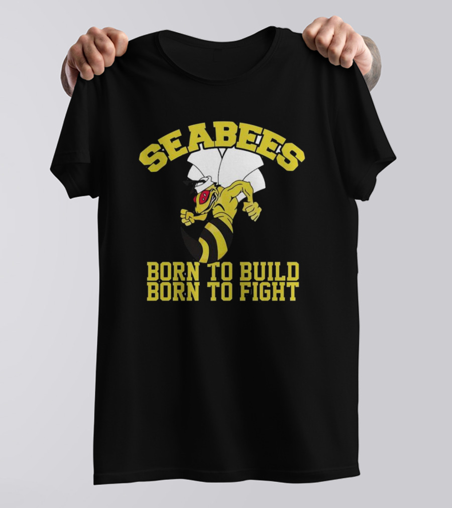 SEABEES Born To Build Born To Fight T-Shirt