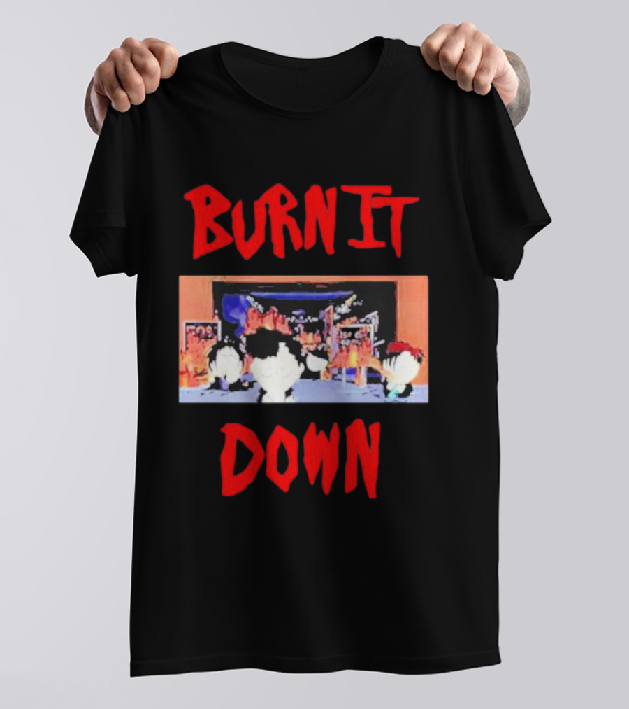 Burn It Down South Park Characters In Flames Scene T-Shirt