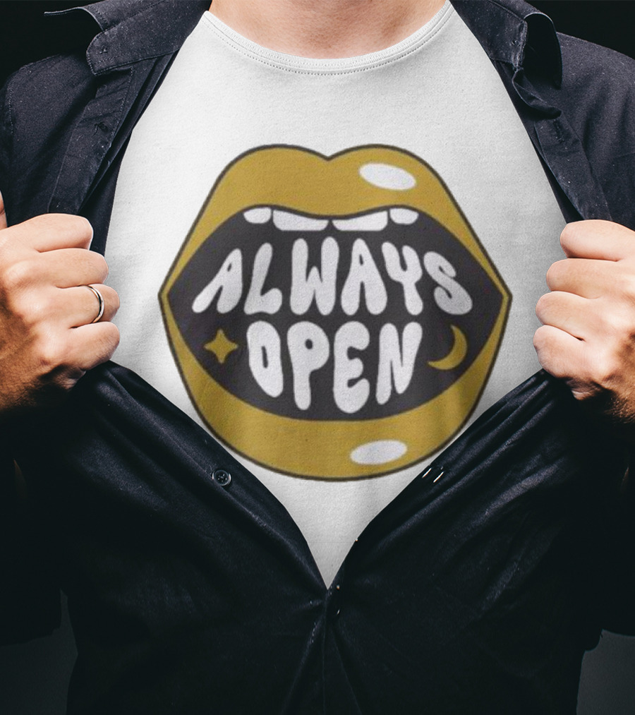All Good No Worries Always Open Merch T-Shirt
