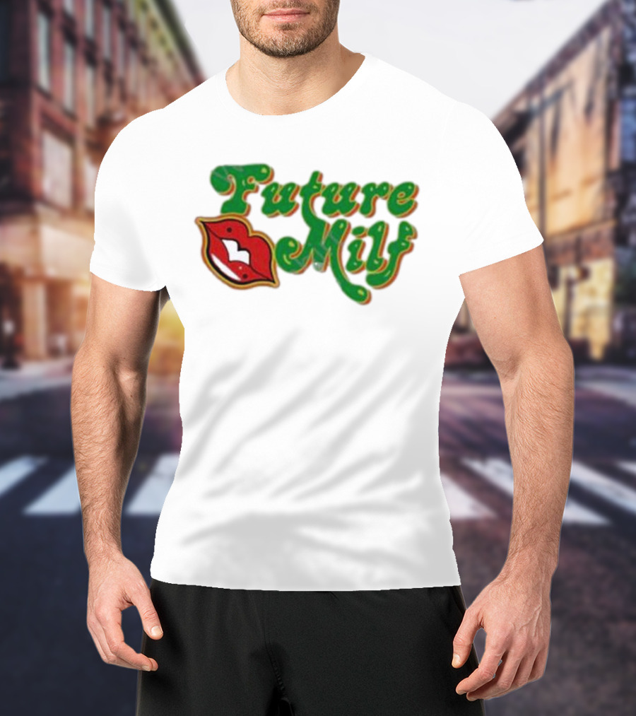 Future M.I.L.F Red Lips Green Script T-Shirt