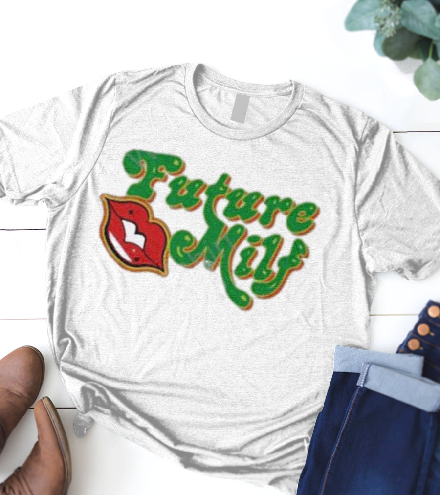 Future M.I.L.F Red Lips Green Script T-Shirt