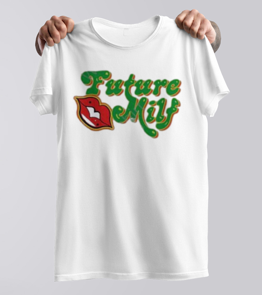 Future M.I.L.F Red Lips Green Script T-Shirt