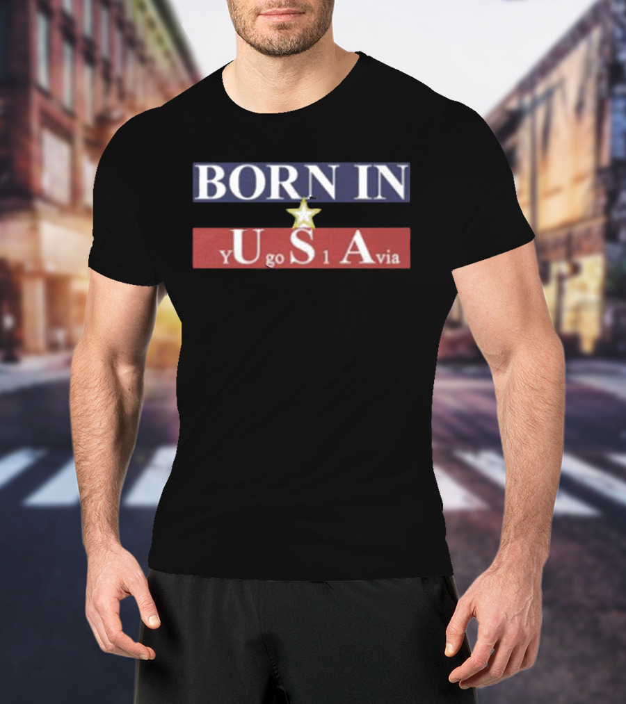 BORN IN USA YUgo1Avia T-Shirt