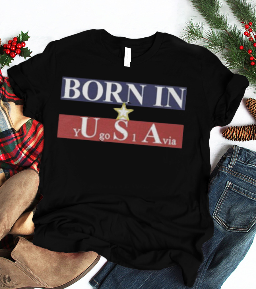 BORN IN USA YUgo1Avia T-Shirt