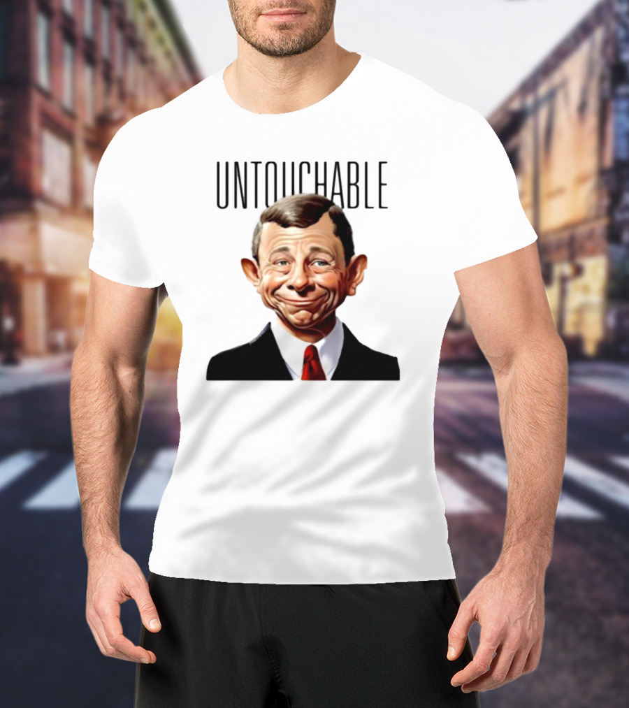 Untouchable Chief Justice John Roberts Refusing To Speak To The American People T-Shirt