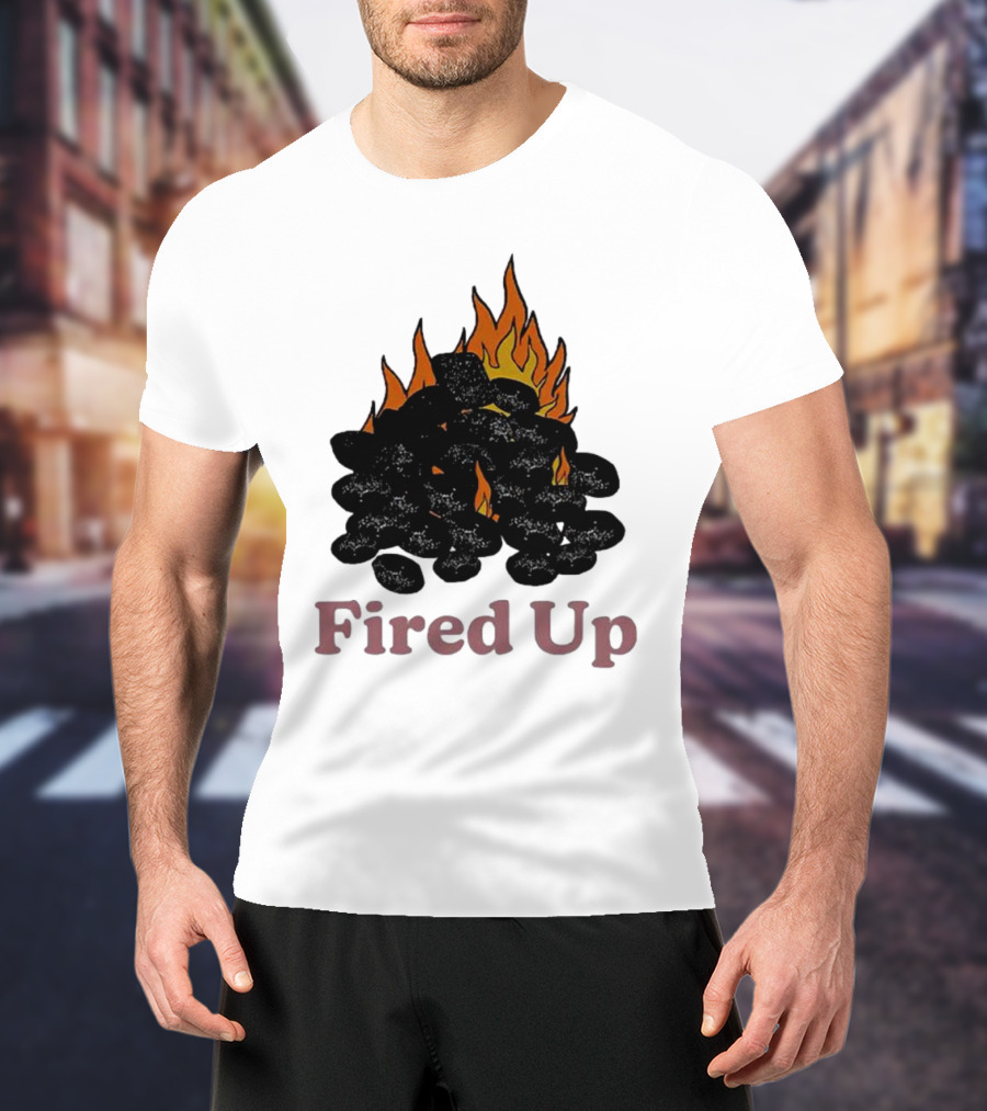 Fired Up Burning Coals And Flames T-Shirt
