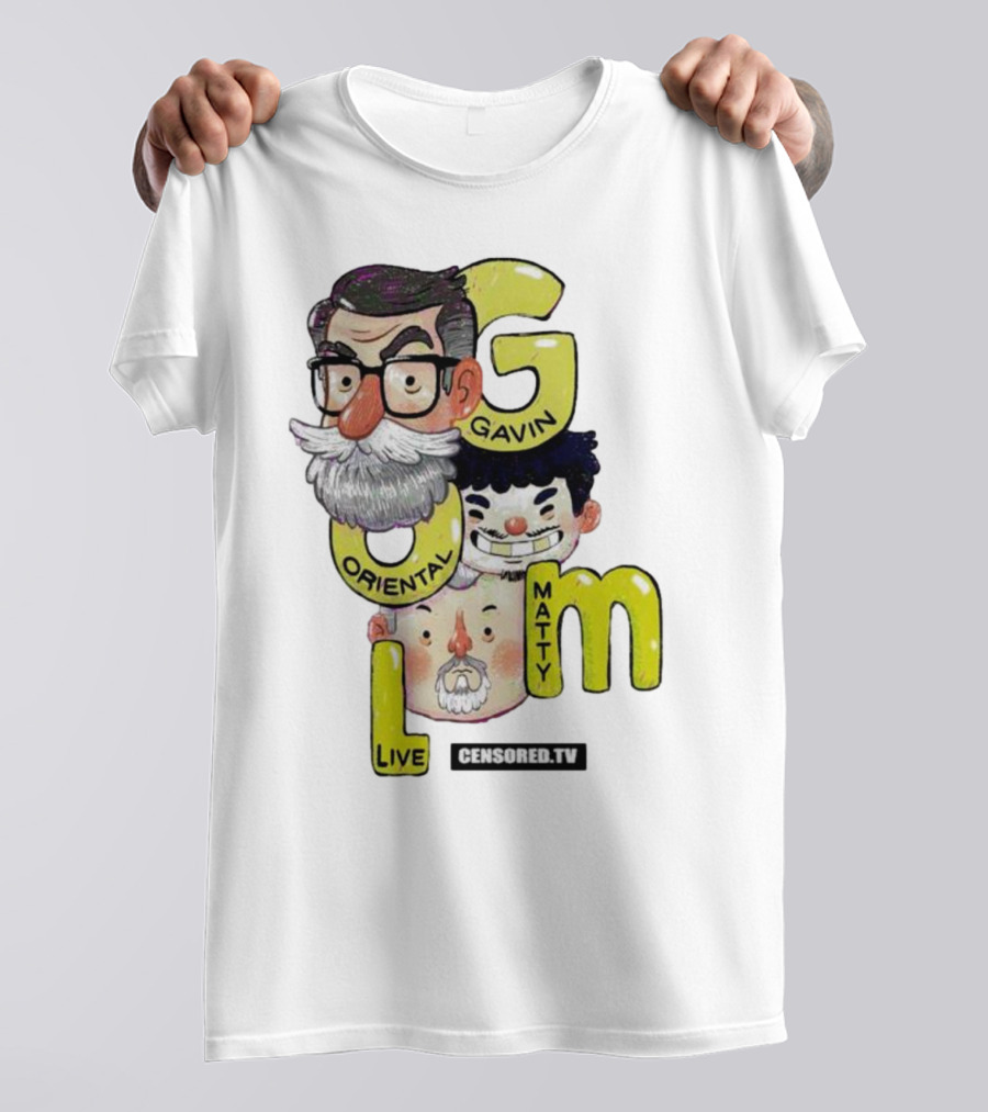GOML Gavin Oriental Matty Live Censored TV T-Shirt