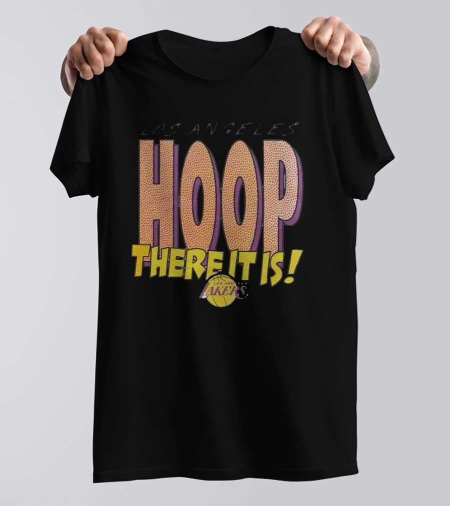Los Angeles Lakers Hoop There It Is T-Shirt