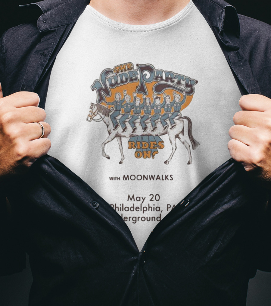 The Nude Party Rides On With Moonwalks May 20 Philadelphia PA Underground Arts T-Shirt