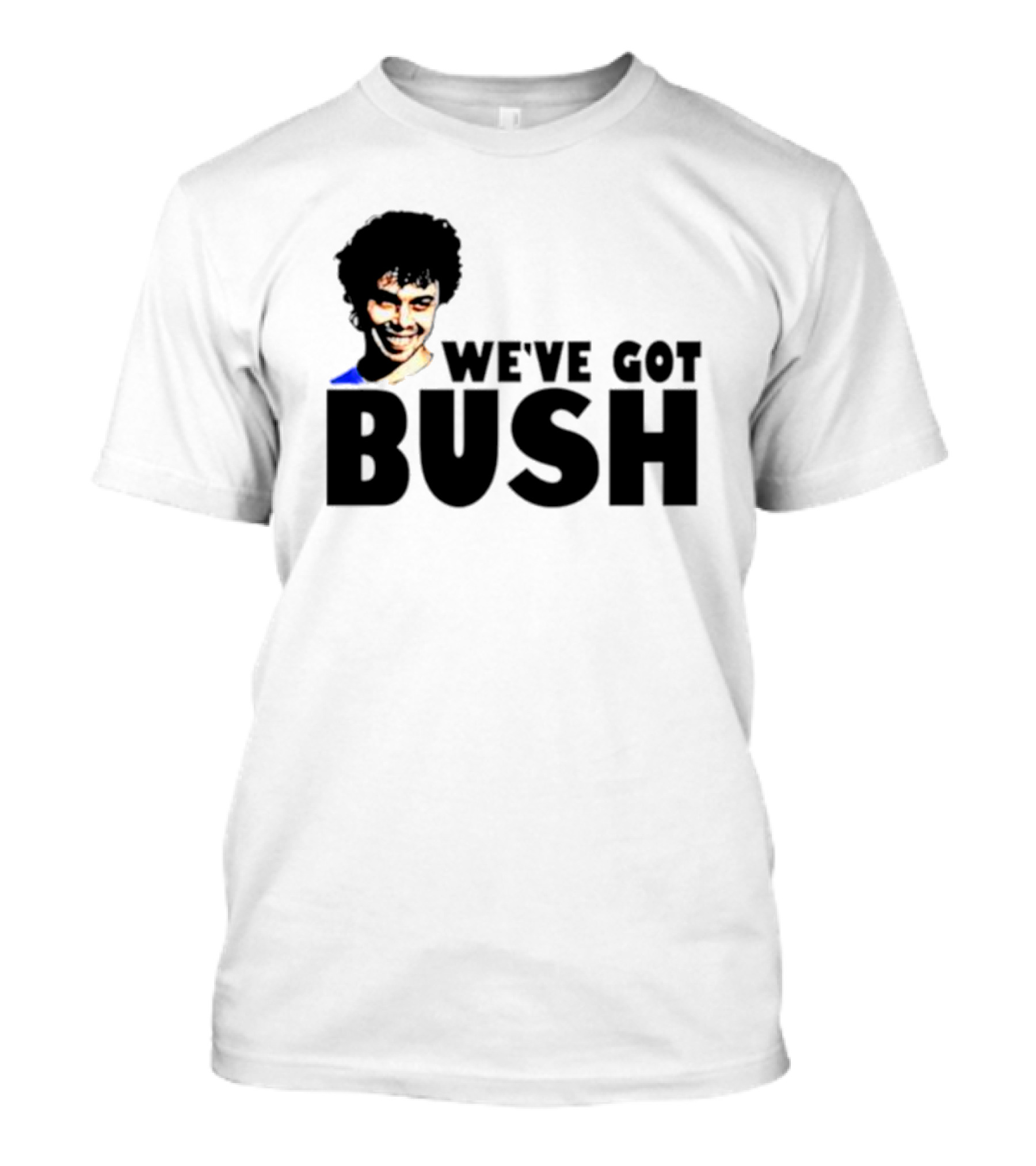 Revenge Of The Nerds We’ve Got Bush Quote 80s Movie Reference T-Shirt